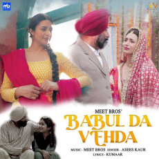 Babul Da Vehda Meet Bros Babul Da Vehda Meet Bros